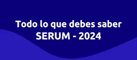 Todo lo que debes saber antes de elegir SERUM 2024